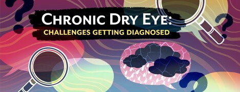 Our Biggest Challenges Getting a Chronic Dry Eye Diagnosis image